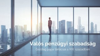 Valós pénzügyi szabadság