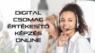 Digital csomag értékesítő képzés ONLINE